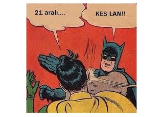 21 Aralık 2012 resmi tatil olsun, bari...