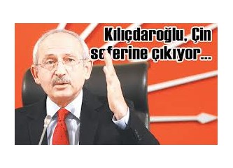 Çinliler Kemal Kılıçdaroğlu'nun kendilerine de Kredi açmasını istedi!