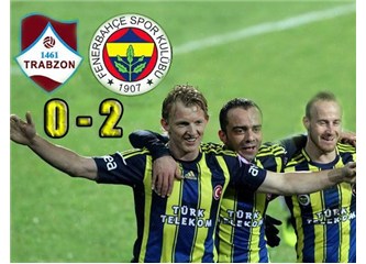 Fenerbahçe'den kupa tarifesi (1461 Trabzon 0-2 Fenerbahçe)