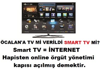 Öcalan'a TV mi verildi yoksa Smart TV'mi?