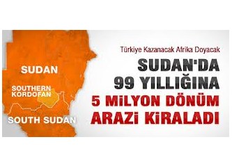 Sudan'dan verimli toprak kiralayan Türkiye, tarımda dışa açılıyor!