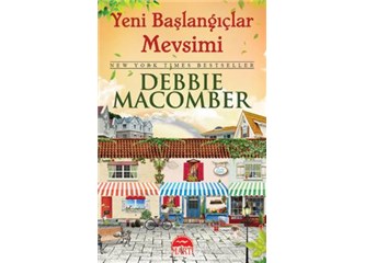 Debbie Macomber - Yeni başlangıçlar mevsimi