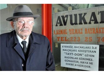 Ey kadınlar! Tayt - don giyerseniz,  tecavüze uğrarsınız!