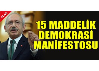 CHP'den 15 maddelik demokrasi manifestosu