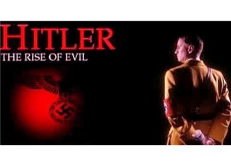 Hitler: Kötülüğün Önlenemeyen Yükselişi