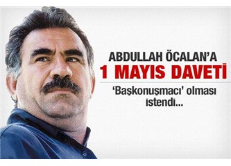 Abdullah Öcalan'a 1 Mayıs daveti