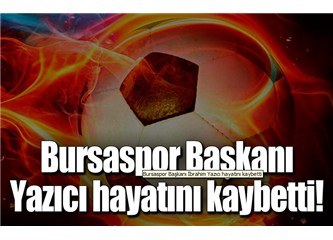Yazıcı bu defa kurtulamadı! Başımız sağolsun...