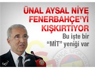 Ünal Aysal, Aziz Yıldırım ve Fenerbahçe ceza almalıdır dedi!