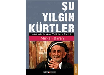 Şu yılgın Kürtler
