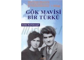 Gök Mavisi Bir Türkü