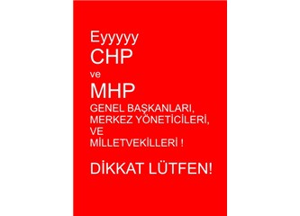 Eyyy CHP ve MHP!