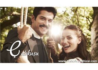 Çalıkuşu’nun fragmanı beni çok şaşırttı