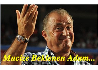 Fatih Terim: Mucize Beklenen Adam!.. 
