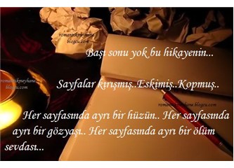 Her insan, kendi romanının kahramanıdır ne de olsa.