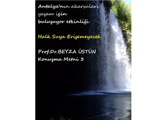 Halk Suya Erişemeyecek  - Beyza Üstün 3 