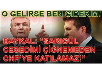 Mustafa Sarıgül, CHP, İstanbul Belediye Başkanlığı, Kılıçdaroğlu ve Baykal...