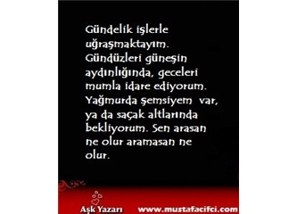 Yaşadığımız her gün özeldir