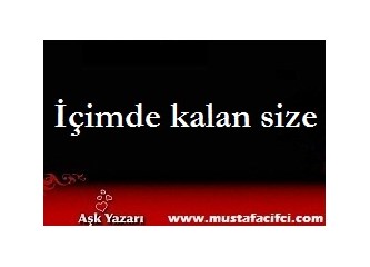 İçimde kalan sızı