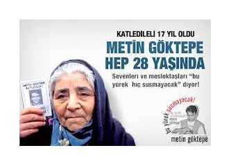 Metin'i öldürdüler, benim doğduğum tarihte!