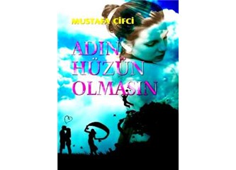 Adın Hüzün Olmasın