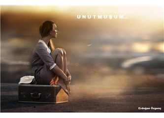 Unutmuşum...
