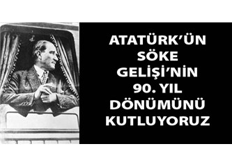 Atatürk'ün Söke'ye gelişi