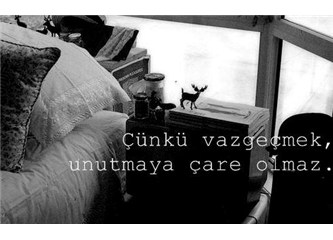 Vazgeç - me - mek