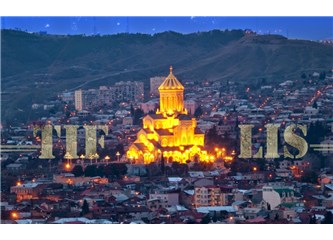 Tiflis hakkında kısa kısa yararlı bilgiler