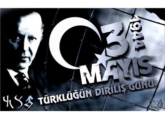 Esir alınmayacak Türk (3 Mayıs'a özel)