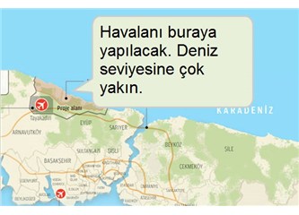İstanbul'un yeni havaalanı yanlış yere yapılıyor. İleride keşke denilecek!
