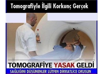 Tomografi şakaya gelmez
