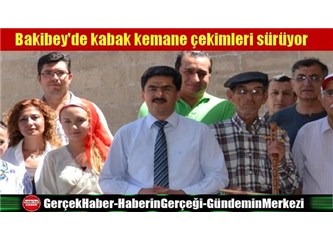 Bakibey Konağında kabak kemane çekimleri sürüyor