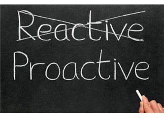 Reaktif ve proaktif yaklaşım nedir?