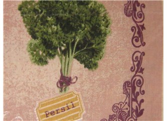 Her şeye, " Maydanoz olmaca"