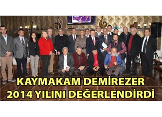 Söke Kaymakamı Mehmet Demirezer 2014 yılını değerlendirdi.