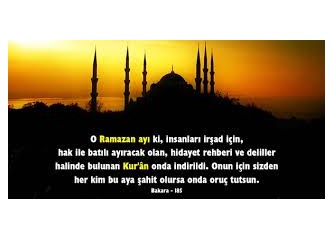 Ramazan ayı ve bize sunduğu büyük faziletleri