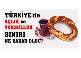 Açlık, yoksulluk rakamları rekor kırdı!