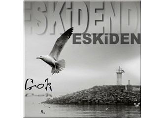 Peki eskiden fark neydi?