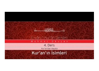Ders 4- Kur’ân’ın isimleri -1-