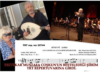 Bestekar Mustafa Coşkun'un bestelediği şiirim TRT repertuvarına girdi