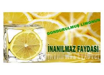 Dondurulmuş limonun sağlığımıza kattığı faydalar…