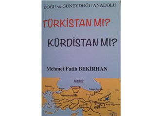 Türkistan mı Kürdistan mı?