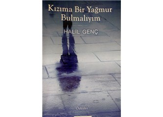 Kızıma Bir Yağmur Bulmalıyım
