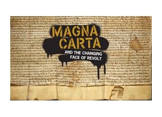 Magna Carta (Büyük Ferman)nın 800. yılında ülkemizde demokrasi...