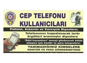 Telefon dolandırıcılarına dikkat….