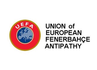 Union of European Fenerbahçe Antipathy