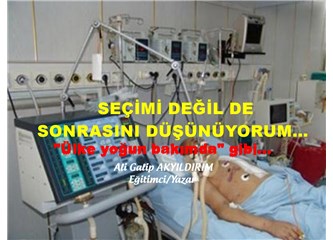 Seçimi değil de sonrasını düşünüyorum…
