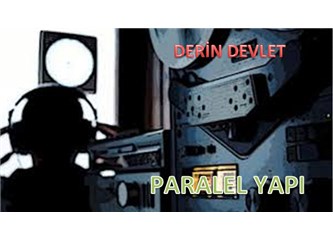 Derin devletten, paralel yapıya