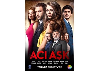 Acı Aşk yarın akşam Show Tv de başlıyor!