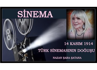 Sinema 14 Kasım 1914 Türk Sineması'nın doğuşu